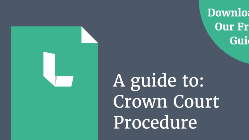 Guide: Crown Court